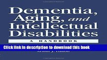 Ebook Dementia and Aging Adults with Intellectual Disabilities: A Handbook Free Online