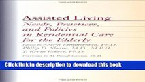 Books Assisted Living: Needs, Practices, and Policies in Residential Care for the Elderly Free