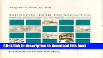Ebook Design for Dementia: Planning Environments for the Elderly and the Confused Free Online