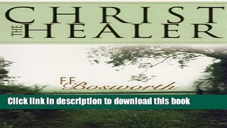 Ebook Christ The Healer Full Online