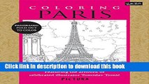 Books Coloring Paris: Featuring the artwork of celebrated illustrator Tomislav Tomic Full Online