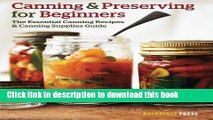 Books Canning and Preserving for Beginners: The Essential Canning Recipes and Canning Supplies