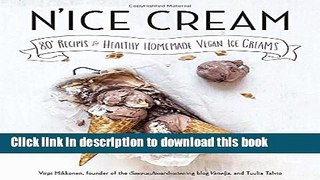 Books N ice Cream: 80+ Recipes for Healthy Homemade Vegan Ice Creams Free Download