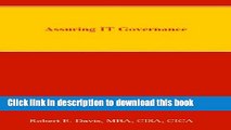 Assuring IT Governance (Assurance Services Book 2) For Free