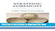 [Read PDF] Strategic Foresight: A New Look at Scenarios Ebook Online