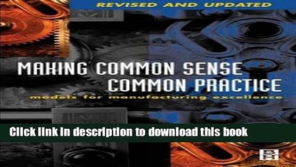 [Read PDF] Making Common Sense Common Practice: Models for Manufacturing Excellence Download Free