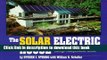 Ebook Solar Electric House: Energy for the Envioronmentally-Responsive Energy Independent Home
