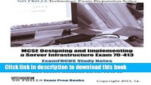 PDF  MCSE Designing and Implementing a Server Infrastructure Exam 70-413 ExamFOCUS Study Notes
