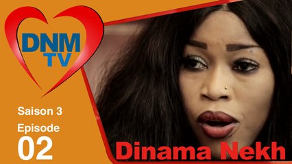 Dinama Nekh - saison 3 - épisode 2  - Série TV complète en streaming gratuit - Sénégal
