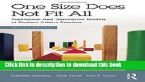 Books One Size Does Not Fit All: Traditional and Innovative Models of Student Affairs Practice