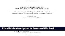 Ebook Academic Turnarounds: Restoring Vitality to Challenged American Colleges and Universities