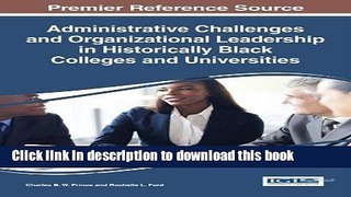 Ebook Administrative Challenges and Organizational Leadership in Historically Black Colleges and