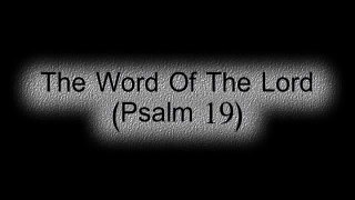 The Word Of The Lord (Psalm 19) song by Hoss Hughes
