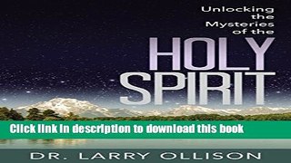 Ebook Unlocking the Mysteries of the Holy Spirit Free Download
