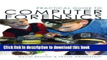 Practical Guide to Computer Forensics: For Accountants, Forensic Examiners. and Legal