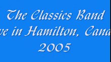 The Classics Band Live 1 of 2