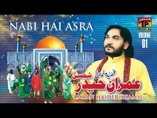 Nabi Hai Asra - Imran Haider Shamsi