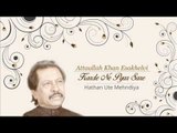 Hathan Ute Mehndiya - Attaullah Khan Esakhelvi