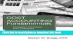 Cost Accounting Fundamentals: Fourth Edition: Essential Concepts and Examples For Free