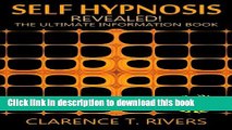 [Read PDF] Self-Hypnosis: Master Self Hypnosis and Unleash Your Hidden Potential! (Hypnosis,