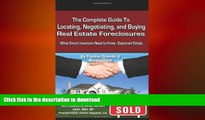 FAVORIT BOOK The Complete Guide to Locating, Negotiating, and Buying Real Estate Foreclosures: