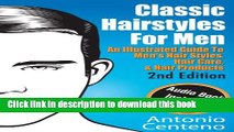 Books Classic Hairstyles for Men - An Illustrated Guide To Men s Hair Style, Hair Care   Hair