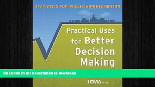 PDF ONLINE Statistics for Public Administration: Practical Uses for Better Decision Making READ