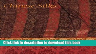 Ebook Chinese Silks Free Online