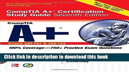 [Read PDF] CompTIA A+ Certification Study Guide, Seventh Edition (Exam 220-701   220-702)