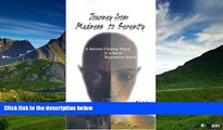 Full [PDF] Downlaod  Journey from Madness to Serenity: A Memoir: Finding Peace in a
