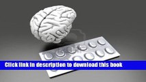 [Read PDF] Brain Power Through Drugs: 7 Smart Drugs and Nootropic Stacks For Better Grades, Faster