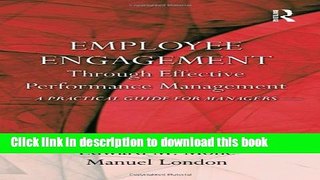 Books Employee Engagement Through Effective Performance Management: A Practical Guide for Managers