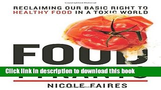 Books Food Tyrants: Fight for Your Right to Healthy Food in a Toxic World Free Online