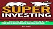 Books Super Investing: 5 Proven Methods for Beating the Market and Retiring Rich Full Online