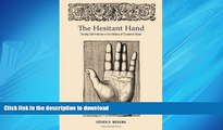 READ THE NEW BOOK The Hesitant Hand: Taming Self-Interest in the History of Economic Ideas READ