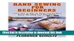 Download  Hand Sewing for Beginners: Learn How to Sew by Hand and Perform Basic Mending and