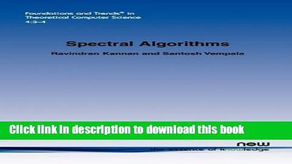 Books Spectral Algorithms (Foundations and Trends(r) in Theoretical Computer Science) Free Online