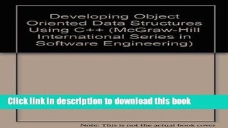 Ebook Developing Object Oriented Data Structures Using C (The Mcgraw-Hill International Series in