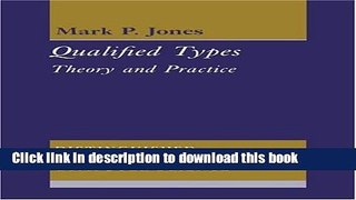 Books Qualified Types: Theory and Practice (Distinguished Dissertations in Computer Science) Free