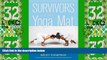 Big Deals  Survivors on the Yoga Mat: Stories for Those Healing from Trauma  Free Full Read Most