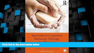 Big Deals  Specialized Cognitive Behavior Therapy for Obsessive Compulsive Disorder: An Expert