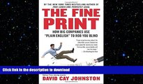 READ THE NEW BOOK The Fine Print: How Big Companies Use 