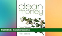 READ PDF Clean Money: Picking Winners in the Green Tech Boom READ EBOOK