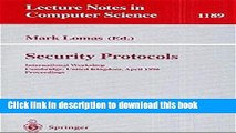 Ebook Security Protocols: International Workshop Cambridge, United Kingdom April 10-12, 1996