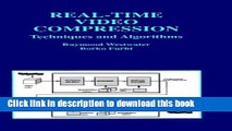 Books Real-Time Video Compression: Techniques and Algorithms (The Springer International Series in
