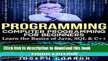 Ebook Programming: Computer Programming for Beginners: Learn the Basics of Java, SQL   C   - 3.