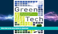 READ THE NEW BOOK Green Tech: How to Plan and Implement Sustainable IT Solutions READ EBOOK
