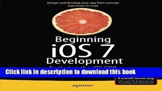 Books Beginning iOS 7 Development: Exploring the iOS SDK Full Online