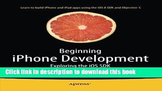 Ebook Beginning iPhone Development: Exploring the iOS SDK Full Online