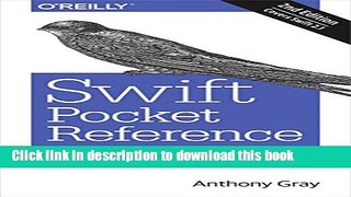 Ebook Swift Pocket Reference: Programming for iOS and OS X Full Online